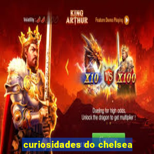 curiosidades do chelsea